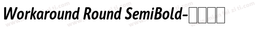 Workaround Round SemiBold字体转换